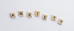 Anxiety